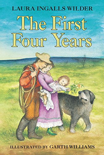 The First Four Years book by Laura Ingalls Wilder