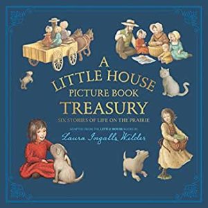 A Little House Picture Book Treasury book by Laura Ingalls Wilder