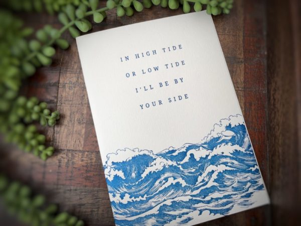 “I’ll Be By Your Side” — 5×7 Letterpress Greeting Card