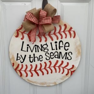 Baseball Living Life By The Seams Sign