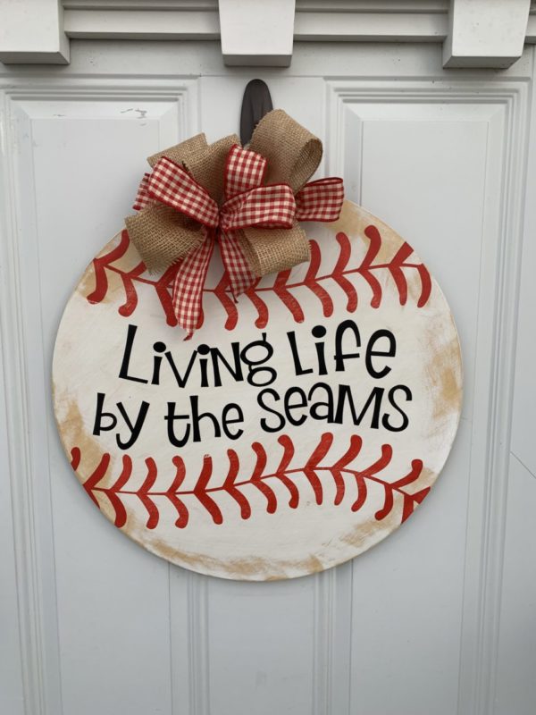 Baseball Living Life By The Seams Sign