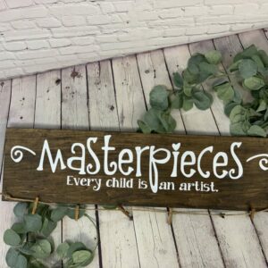 Masterpieces Every Child Is An Artist | Play Room Decor | Child’s Artwork Holder | Picture Holder