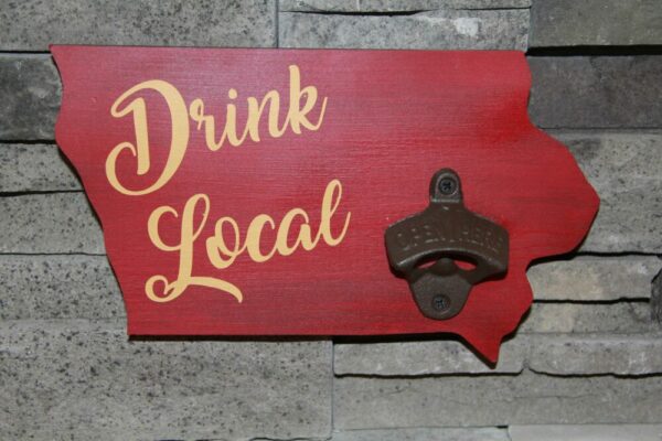 Drink Local [Iowa] Bottle Opener