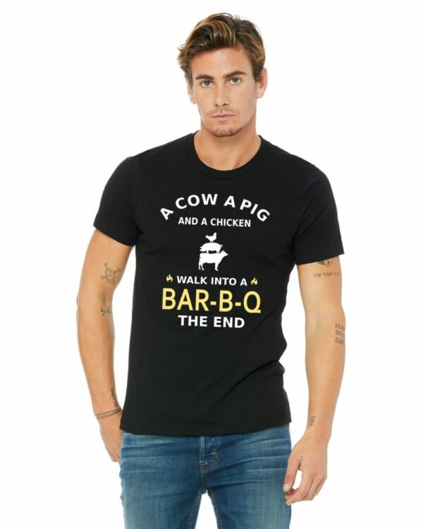A Cow A Pig And A Chicken Walk Into A BBQ Tee