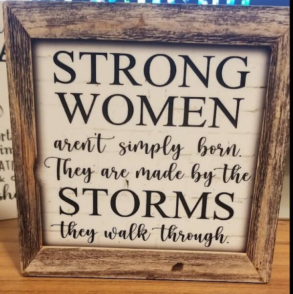Strong Women – Motivational sign