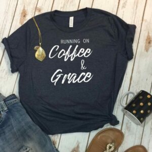 Running On Coffee And Grace