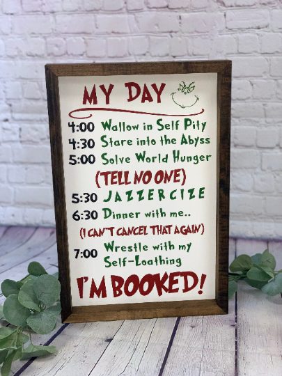 Grinch Day Schedule Farmhouse Sign | Grinch Quotes | Grinch Movie Sign