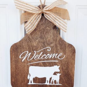 Welcome Sign – Ear Tag – Cow & Calf