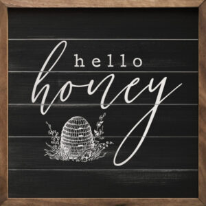 Hello Honey Black – Kendrick Home Wood Sign
