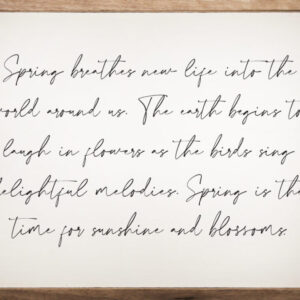 Spring Breathes New Life White – Kendrick Home Wood Sign