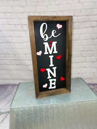 Valentine’s Day Be Mine Framed Sign