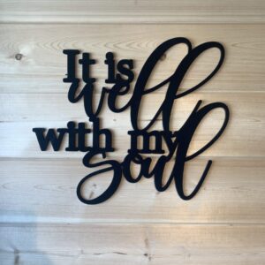It Is Well With My Soul Wall Art