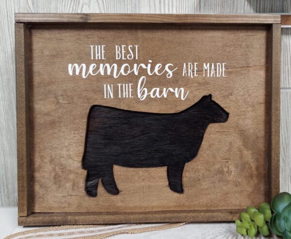 The best memories are made in the barn wood sign