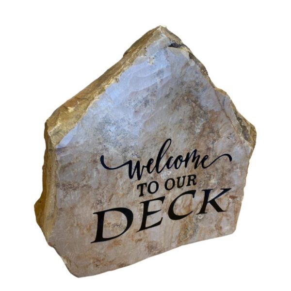 Welcome To Our Deck Engraved Stone