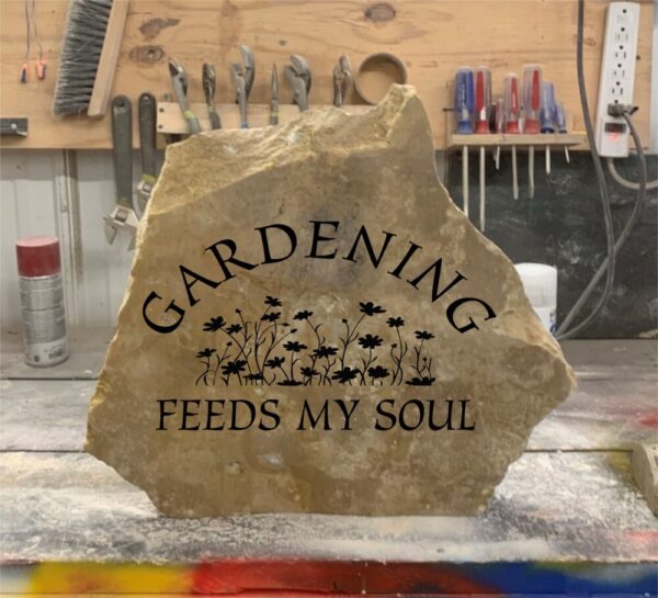Gardening Feeds My Soul Garden Rock
