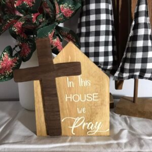 In this house we Pray – wood house decor