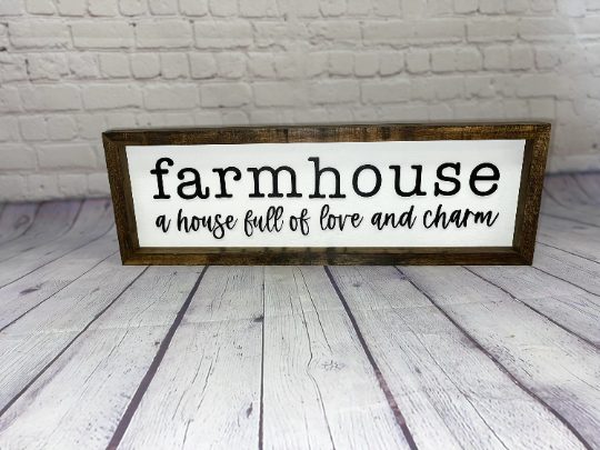 Farmhouse a house full of love and charm Sign | Farmhouse 3D Sign | Dining Room Sign | Living Room Sign