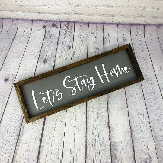 Let’s Stay Home 3D Farmhouse Sign