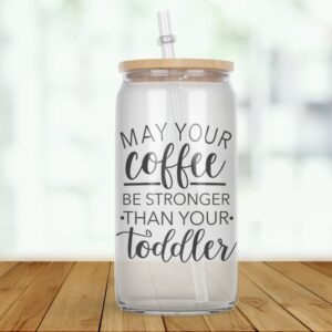 Stronger Than Your Toddler Glass Can