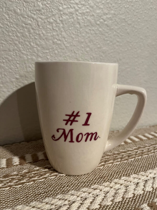 #1 Mom Coffee Mug Item #1072