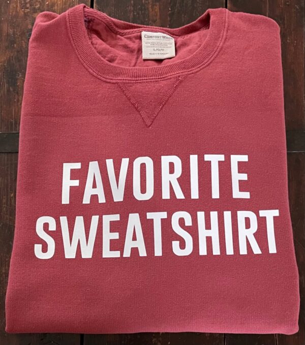 Favorite Sweatshirt