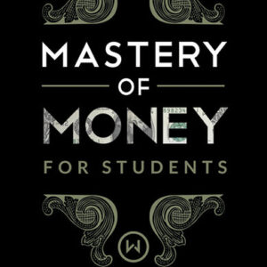 Mastery of Money for Students
