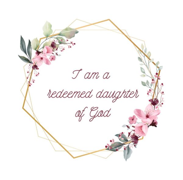 Redeemed Daughter of God die-cut sticker