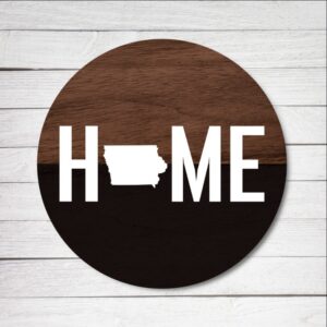 Iowa Home State Wood And Black Circle – Kendrick Home Wood Sign