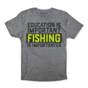 Fishing Education T-shirt