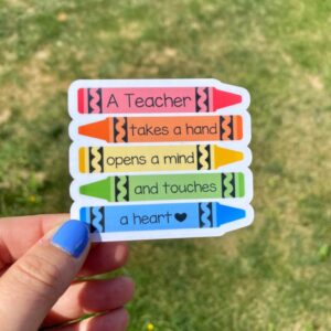 A Teacher takes a hand, opens and mind and touches a heart Sticker Decal