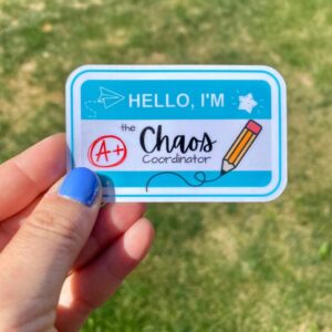 Chaos Coordinator Teacher Sticker Decal