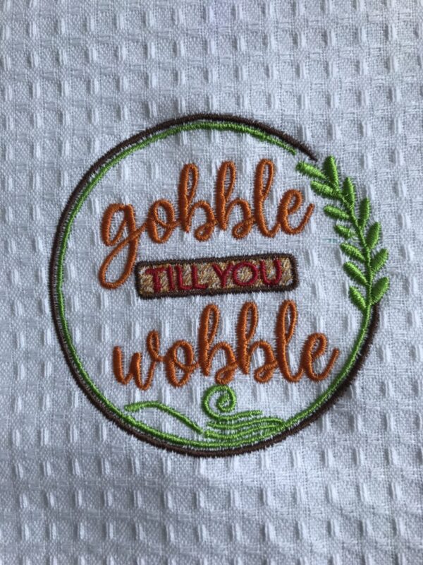 Gobble Till You Wobble Recipe Towel