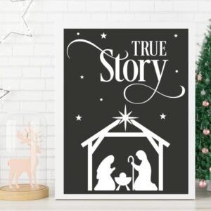 True Story Nativity Christmas Sign