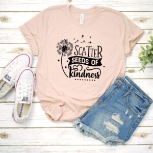 Scatter Seeds Of Kindness