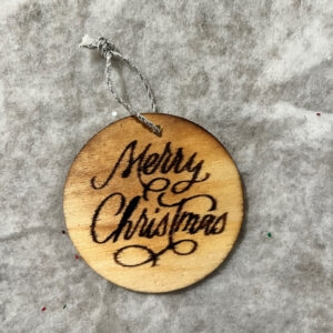 Merry Christmas Wood Burned Ornament  Item #3942
