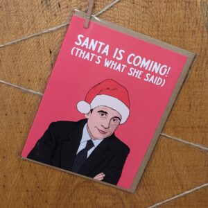 Santa is Coming – The Office Christmas Card