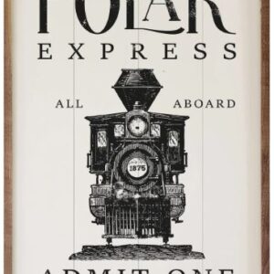 Polar Express Admit One Train White – Kendrick Home Wood Sign