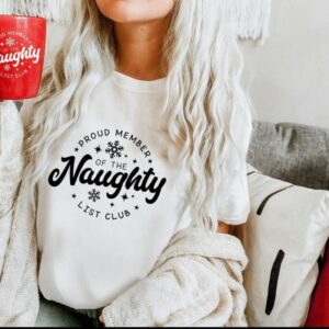 Proud Member of The Naughty List Club Tee