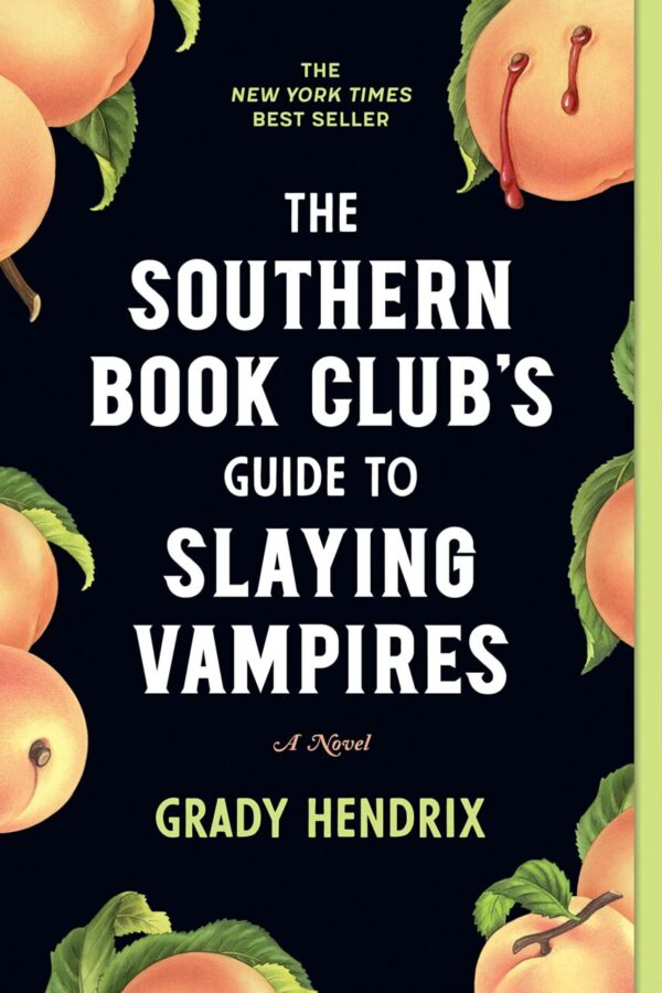 The Southern Book Club’s Guide to Slaying Vampires