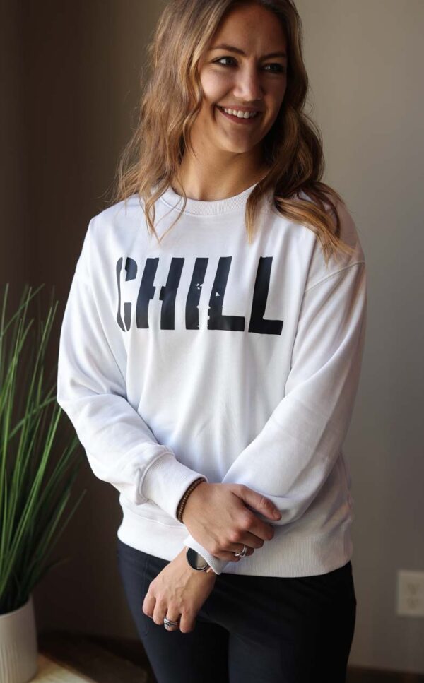 White “CHILL” Crewneck Sweatshirt • S-2XL PLUS