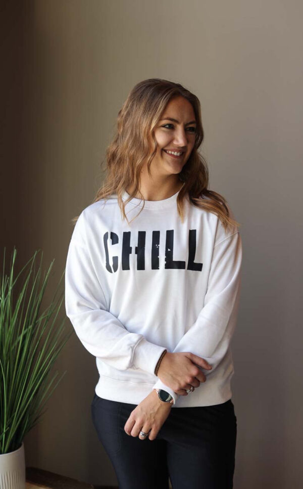 White “CHILL” Crewneck Sweatshirt • S or L