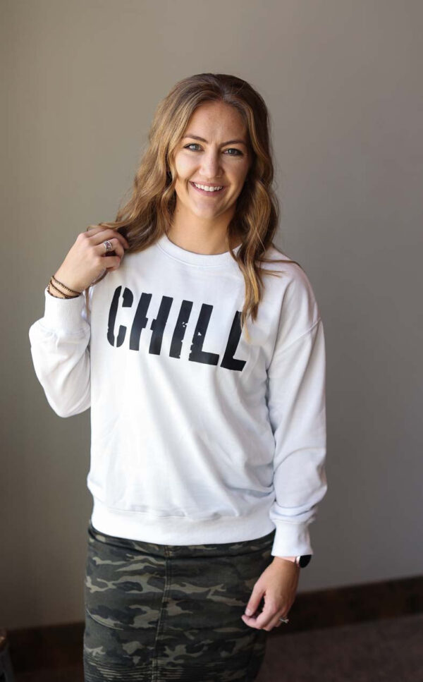 White “CHILL” Crewneck Sweatshirt • S-2XL PLUS
