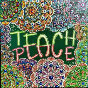 “Teach Peace” Hand Painted Canvas