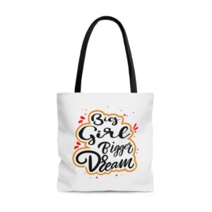 BIg Girl Bigger Dream Tote Bag