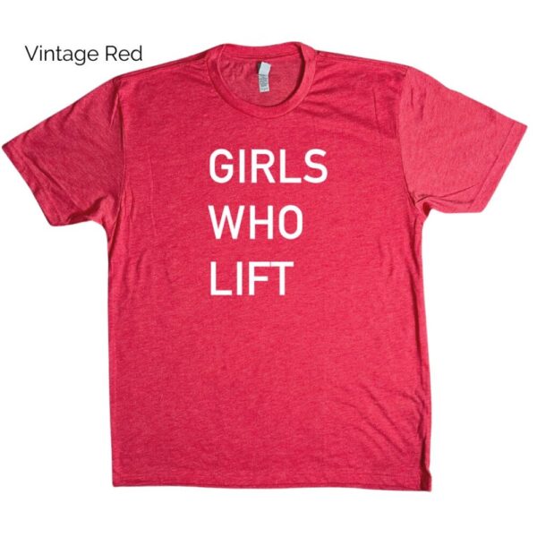 Girls Who Lift Tee