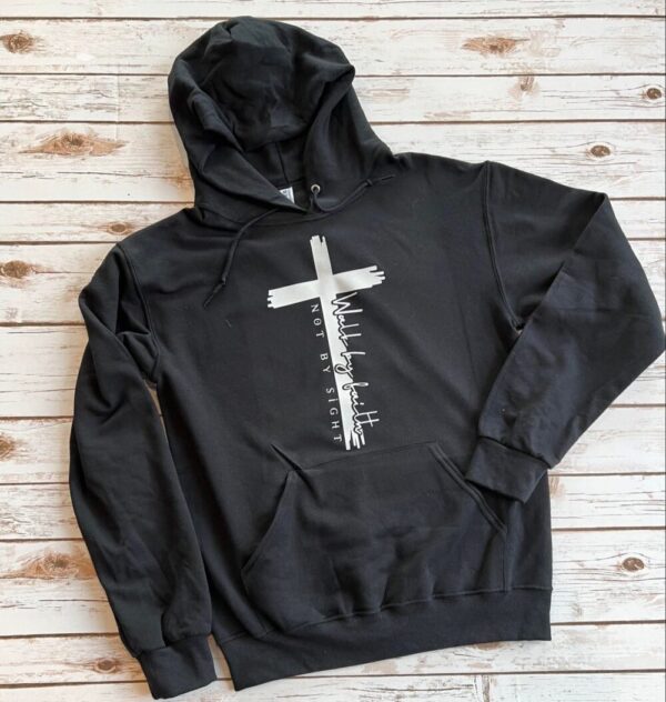 Walk By Faith Hoodie Youth and Adult