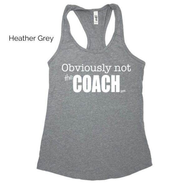 Obviously not the Coach Racerback Tank