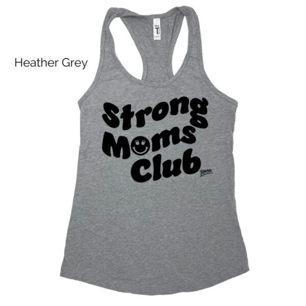 Strong Moms Club Racerback Tank