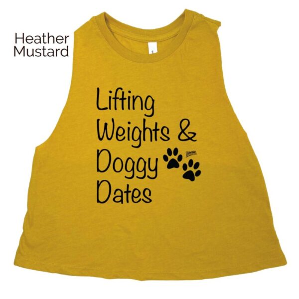 Lifting Weights & Doggy Dates Crop Tank