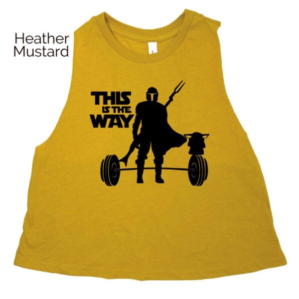 This Is The Way Crop Tank